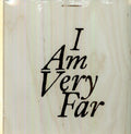 the album cover for Okkervil River - I Am Very Far [Import]