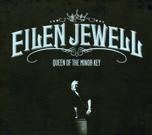 the album cover for Eilen Jewell - Queen of the Minor Key
