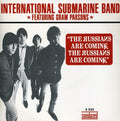 the album cover for International Submarine Band - The Russians Are Coming/Truck Driving Man