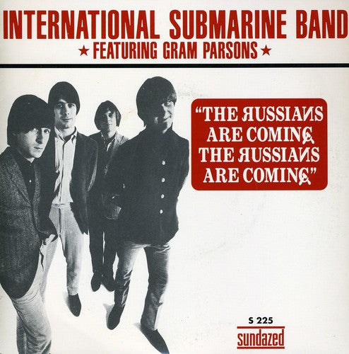 the album cover for International Submarine Band - The Russians Are Coming/Truck Driving Man