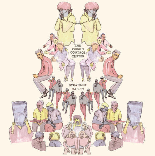 the album cover for Poison Control Center - Stranger Ballet