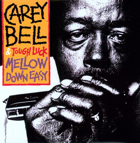 the album cover for Carey Bell - Mellow Down Easy
