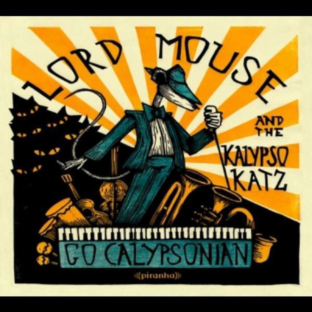 the album cover for Lord Mouse & The Kalypso Katz - Go Calypsonian