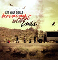 the album cover for Set Your Goals - Burning at Both Ends