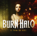 the album cover for Burn Halo - Up From The Ashes