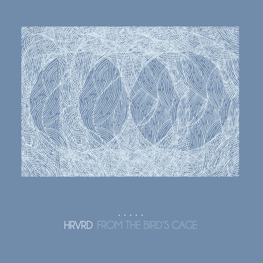 the album cover for Hrvrd - From the Bird's Cage