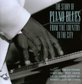 the album cover for Story Of Piano Blues From The Country To The City - Story of Piano Blues: From the Country to / Various
