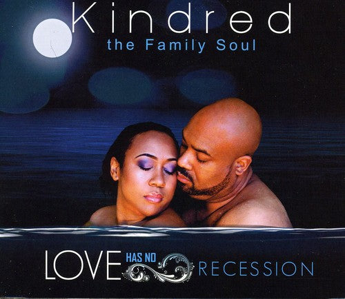 the album cover for Kindred The Family Soul - Love Has No Recession