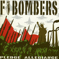 the album cover for F-Bombers - Pledge Allegiance
