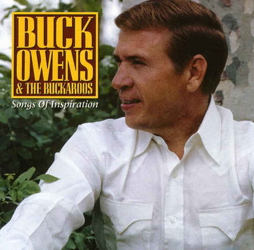 the album cover for Buck Owens & His Buckaroos - Songs of Inspiration