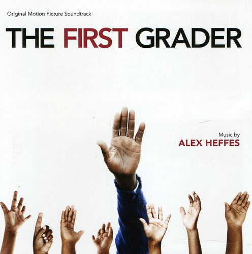the album cover for Alex Heffes - First Grader (Score) (Original Soundtrack)