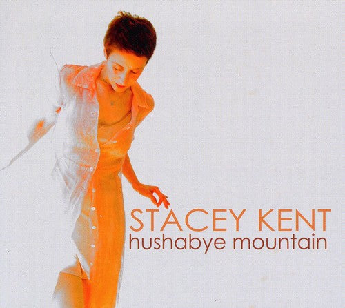 the album cover for Stacey Kent - Hushabye Mountain