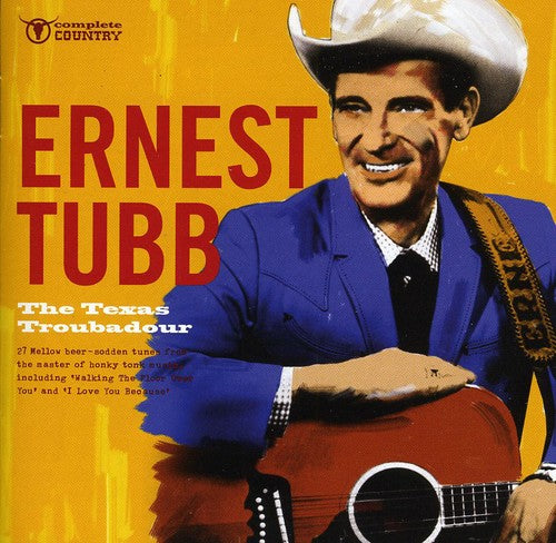 the album cover for Ernest Tubb - The Texas Troubadour
