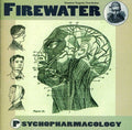 the album cover for Firewater - Psychopharmacology