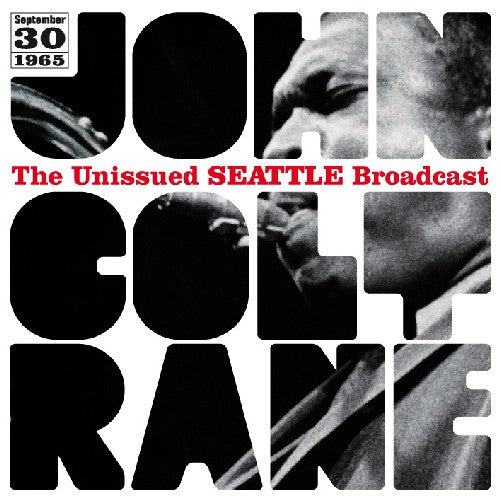 the album cover for John Coltrane - Unissued Seattle Broadcast [Import]