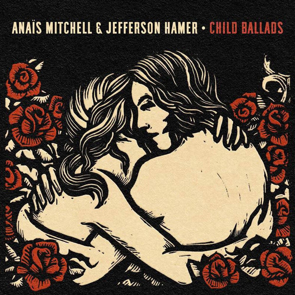 the album cover for Anais Mitchell & Jefferson Hamer - Child Ballads
