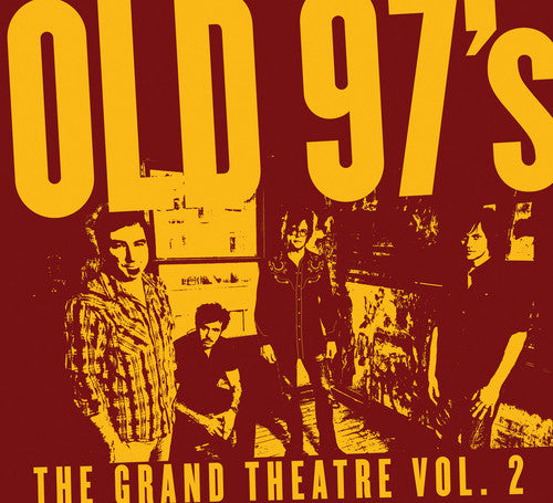 Old 97s - The Grand Theatre, Vol. 2 [CD]