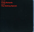 the album cover for Craig Richards Presents The Nothing Special - Fabric 58: The Nothing Special