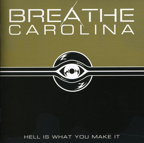 the album cover for Breathe Caroliina - Hell Is What You Make It