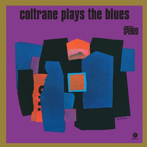 the album cover for John Coltrane - Coltrane Plays The Blues [Import]