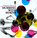 the album cover for Tommy Mccook - Dubbing with Horns