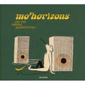 the album cover for Mo' Horizons - And The Banana Soundsystem [Import]
