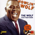 the album cover for Howlin' Wolf - Wolf Is At Your Door: Singles As & Bs 1951-60 [Import]