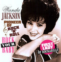 the album cover for Wanda Jackson - Rock You Baby [Import]