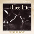 the album cover for Three Hits - Pressure Hits