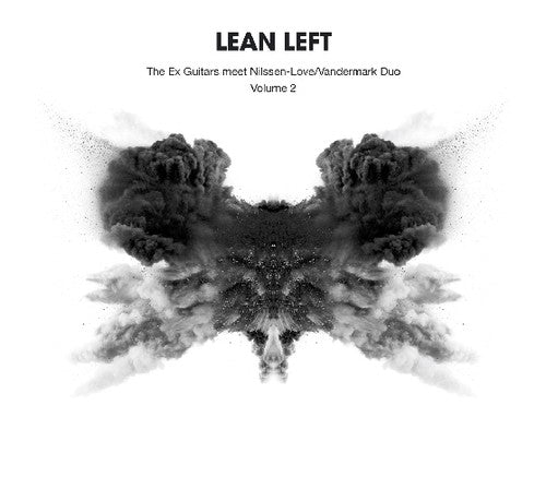 the album cover for Lean Left - Ex Guitars Meet Nilssen-Love/Vandermark Duo V. 2