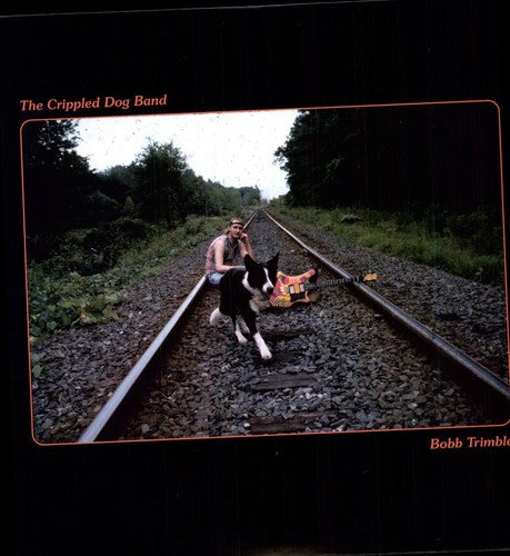 the album cover for Bobb Trimble - The Crippled Dog Band