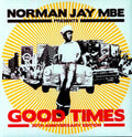 the album cover for Norman Jay - Norman Jay Presents Good Times 30