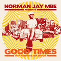 the album cover for Norman Jay - Norman Jay Presents Good Times 30