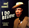 the album cover for Kid Creole & The Coconuts - I Do Believe