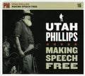 the album cover for Utah Phillips - Making Speech Free