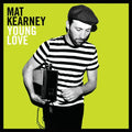 the album cover for Mat Kearney - Young Love