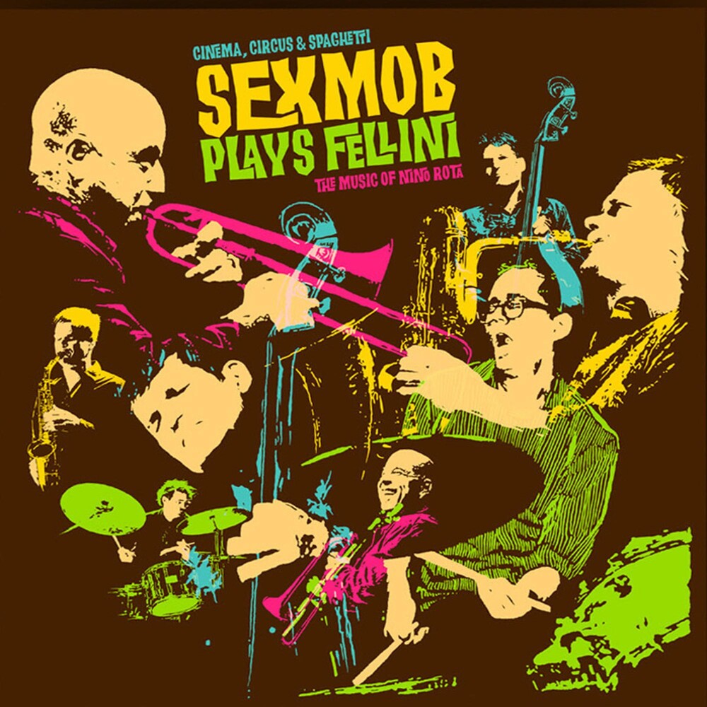 the album cover for Sexmob - Cinema, Circus and Spaghetti