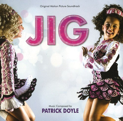 the album cover for Patrick Doyle - Jig (Score) (Original Soundtrack)