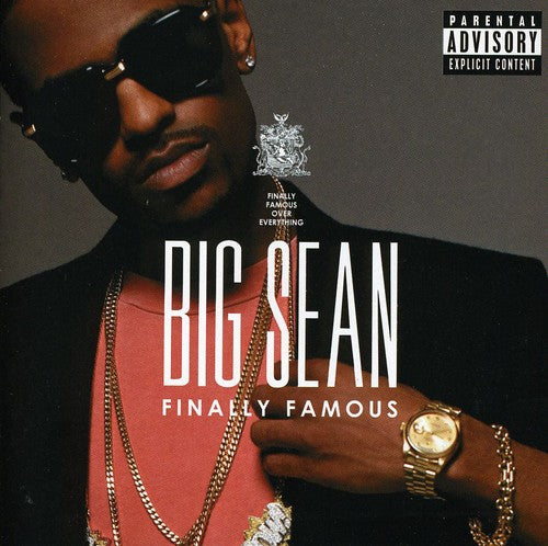 the album cover for Big Sean - Finally Famous: The Album [Deluxe]