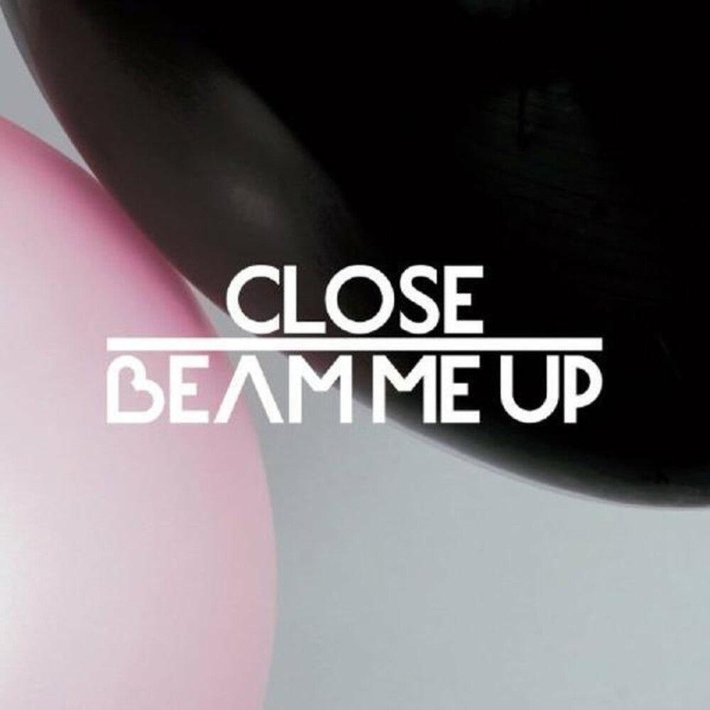 the album cover for Close - Beam Me Up