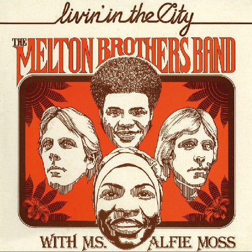 the album cover for Melton Brothers Band With Ms Alfie Moss - Livin' In The City