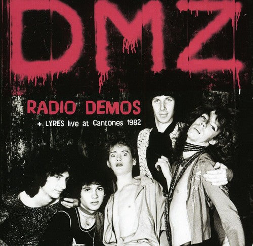 the album cover for Dmz/Lyres - Radio Demos/Live At Cantones, Boston 1982 - Split