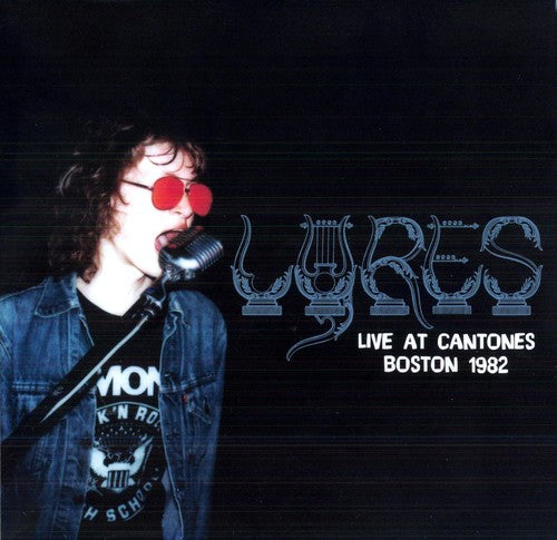 the album cover for Lyres - Live At Cantones, Boston 1982