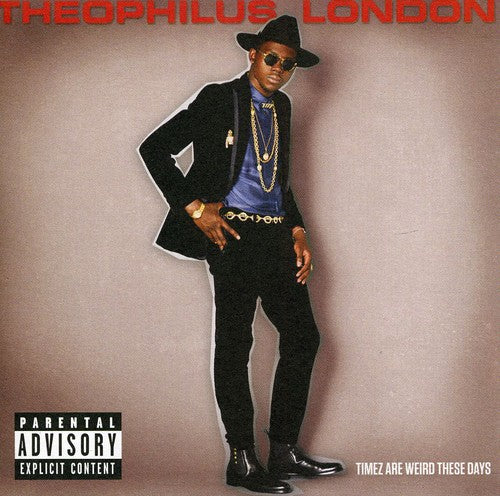 the album cover for Theophilus London - Timez Are Weird These Days