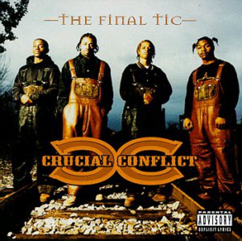 the album cover for Crucial Conflict - Final Tic