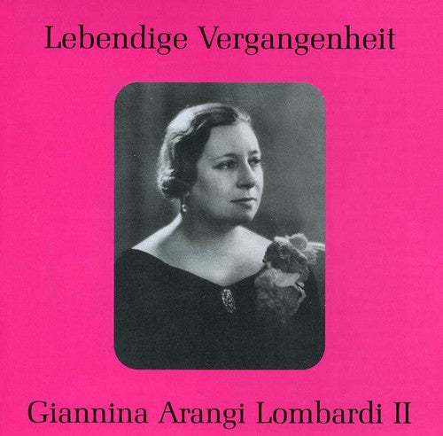 the album cover for Rossini/Bellini/Verdi - Giannina Arangi-Lombardi 2