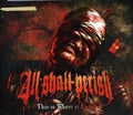 the album cover for All Shall Perish - This Is Where It Ends