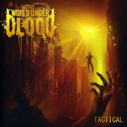 the album cover for World Under Blood - Tactical