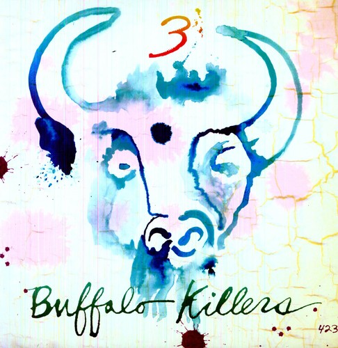 the album cover for Buffalo Killers - 3