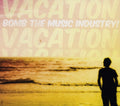 the album cover for Bomb The Music Industry! - Vacation
